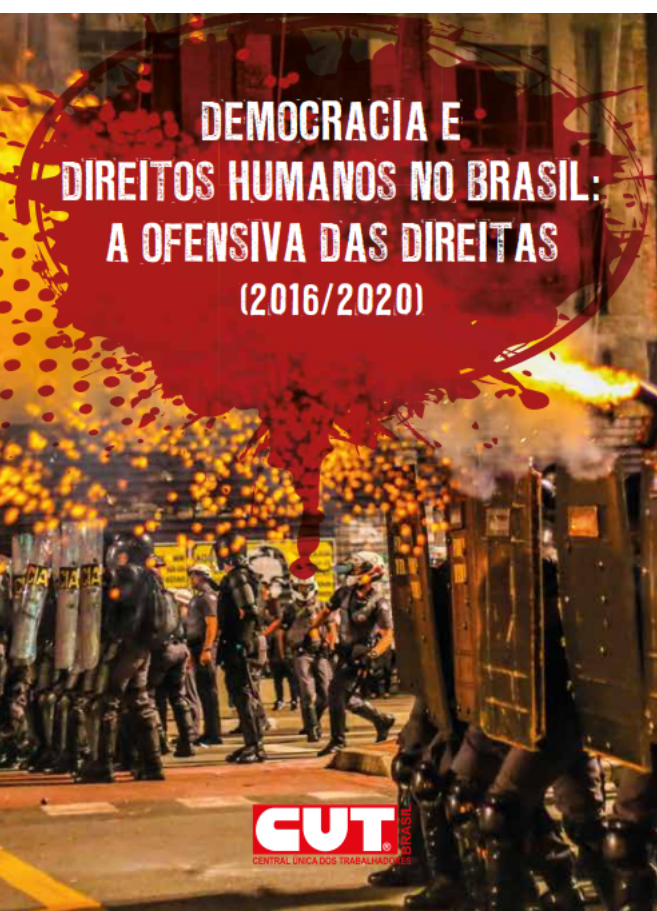 Livro “Democracia E Direitos Humanos No Brasil”, Da CUT Nacional, Será ...